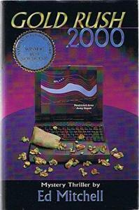 Gold Rush 2000 award winning international thriller