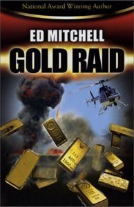 Gold Raid written by Ed Mitchell