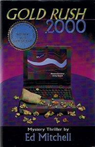 Computers and Gold - Gold Rush 2000 Award Winning Book