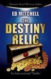 Book 4 Destiny Relic – Award Winning Gold Lust Series