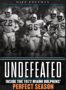 Undefeated Miami Dolphins 1972 Perfect Season