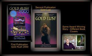 The Gold Lust and Gold Rush 2000 is the same book with different covers